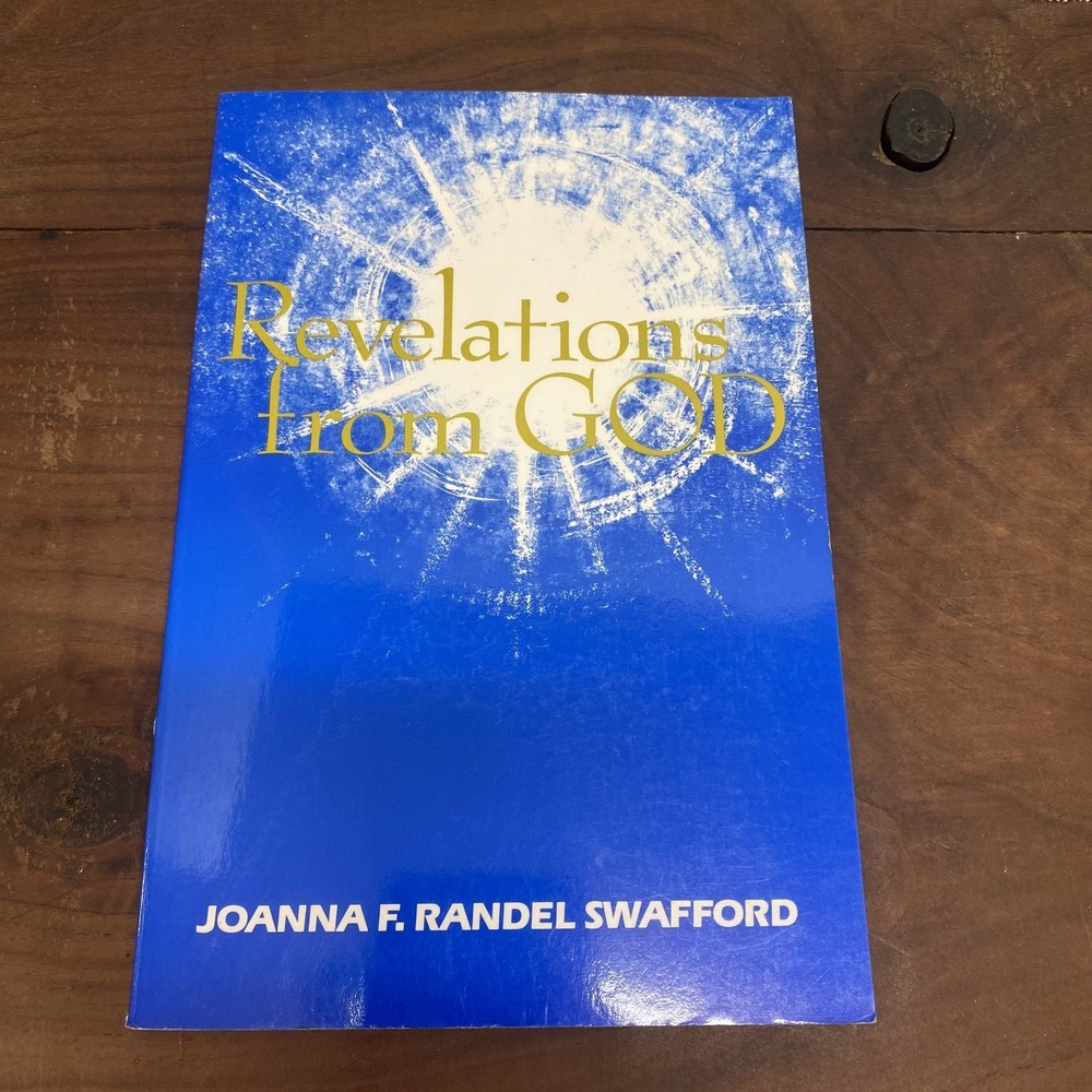Revelations From God Joanna Swafford 1992 First Printing Christian Nonfiction